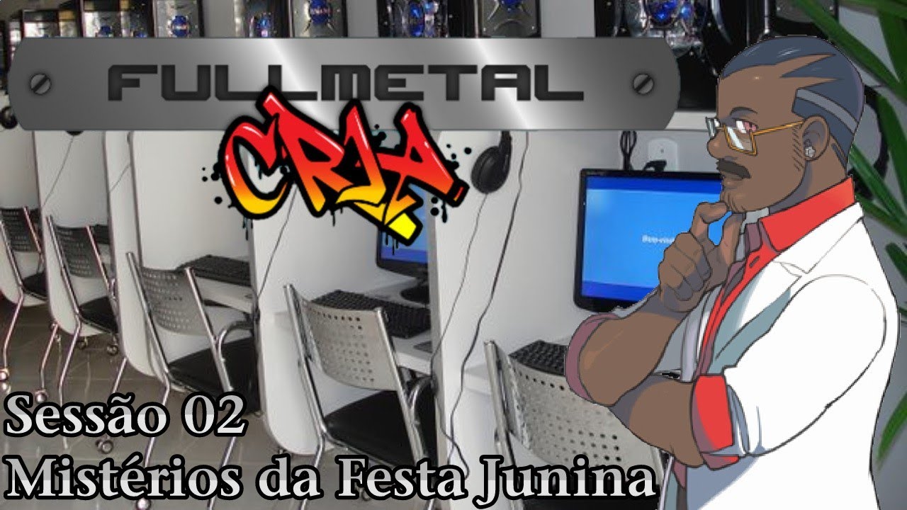 Fullmetal Cria RPG: Mistérios da Festa Junina - Sessão 02 - Gameplay RPG Solo
