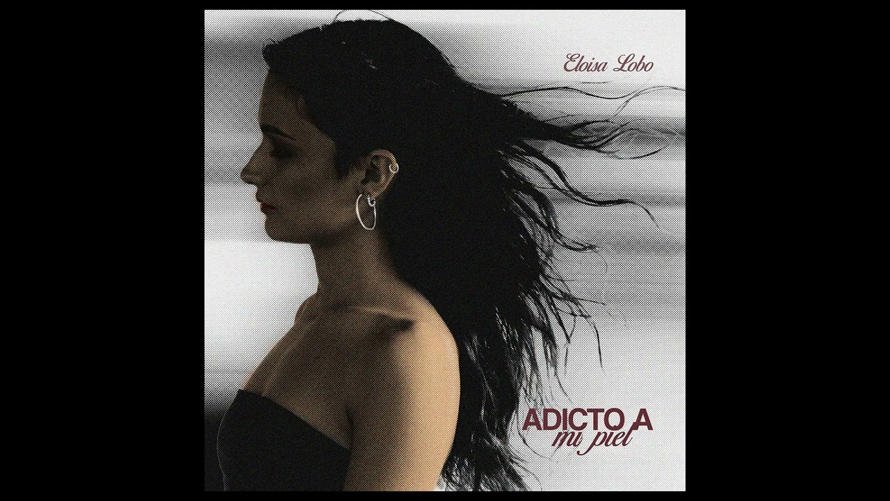 Adicto a mi Piel - Eloisa Lobo