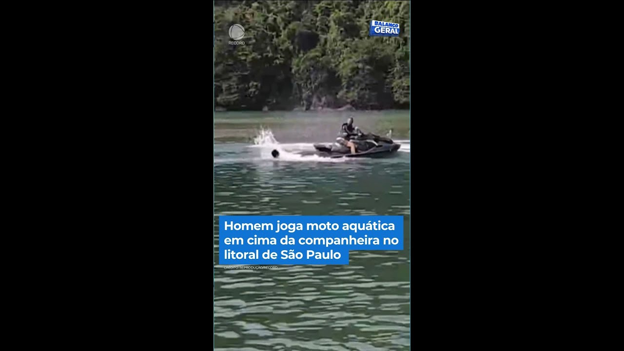 Homem joga moto aqu&aacute;tica em cima da companheira no litoral de S&atilde;o Paulo | #Balan&ccedil;oGeral #Shorts