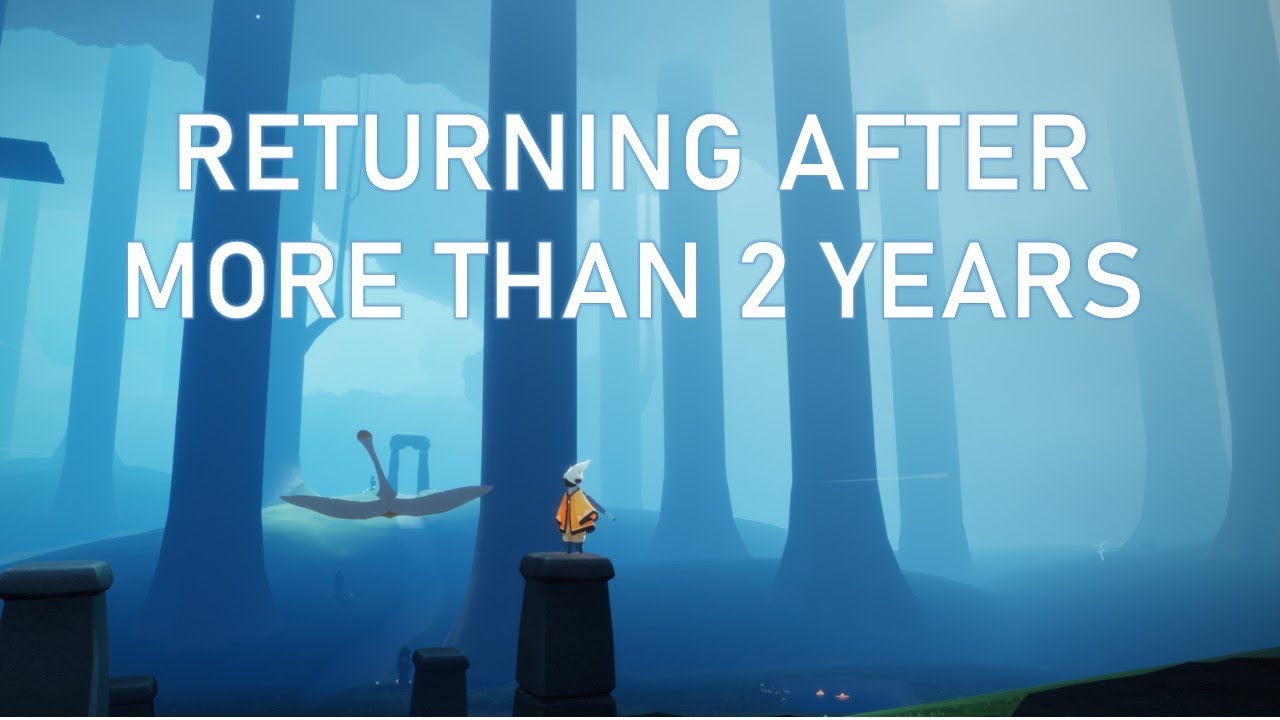 Problem with Sky, Returning after long time [Sky: Children of The Light]