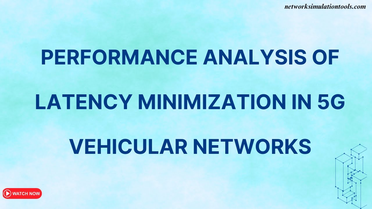 Performance Analysis of Latency Minimization in 5G Vehicular Networks
