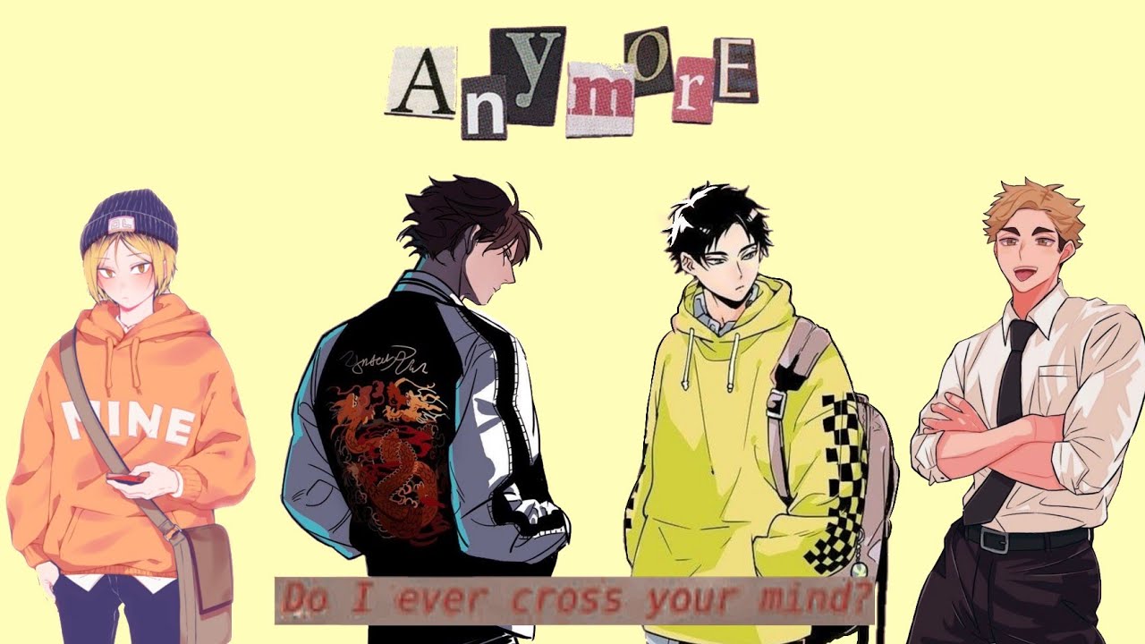 Anymore || AtsuOiAkaKen Friendship?? || Haikyuu Texts