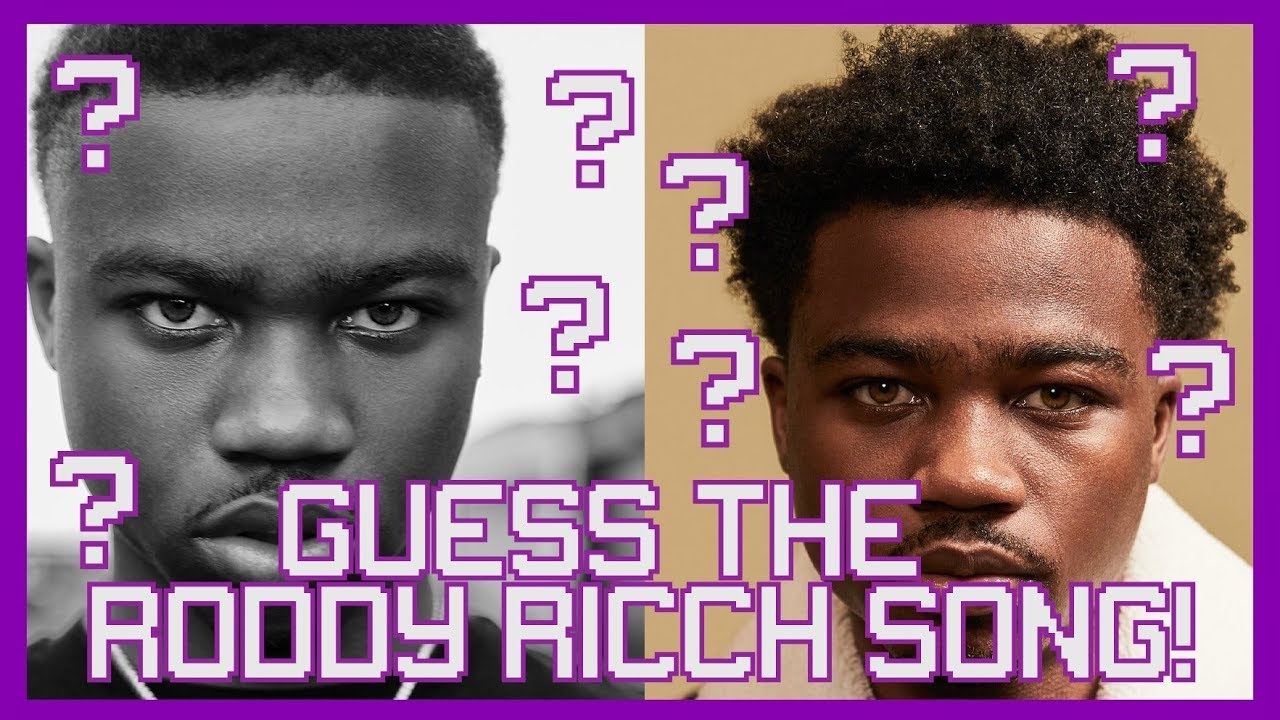 Guess The Roddy Ricch Song!
