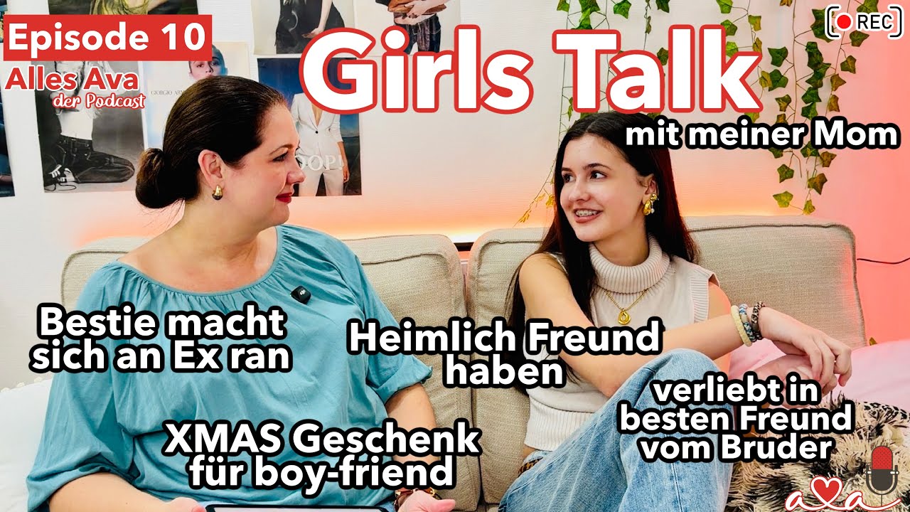 Girls Talk mit meiner Mom 🤫 boys, drama, verliebt ౨ৎ Alles Ava - der Podcast #10