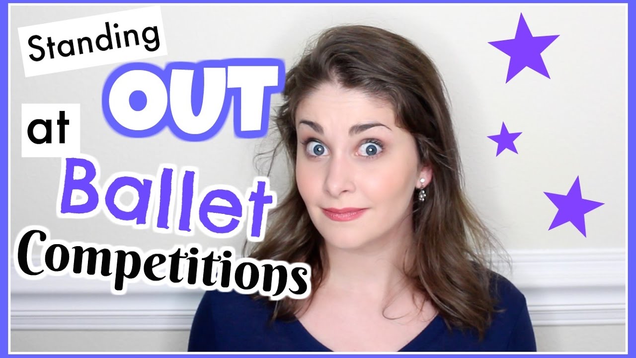 How to Stand Out at Ballet Competitions & Auditions| Kathryn Morgan