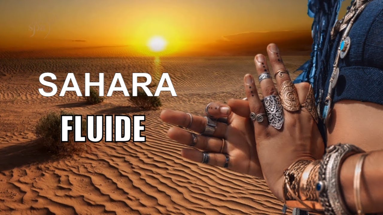 Sahara Fluide Middle East  Meditation Calming  Mantra Harmony  Music ,Study Music