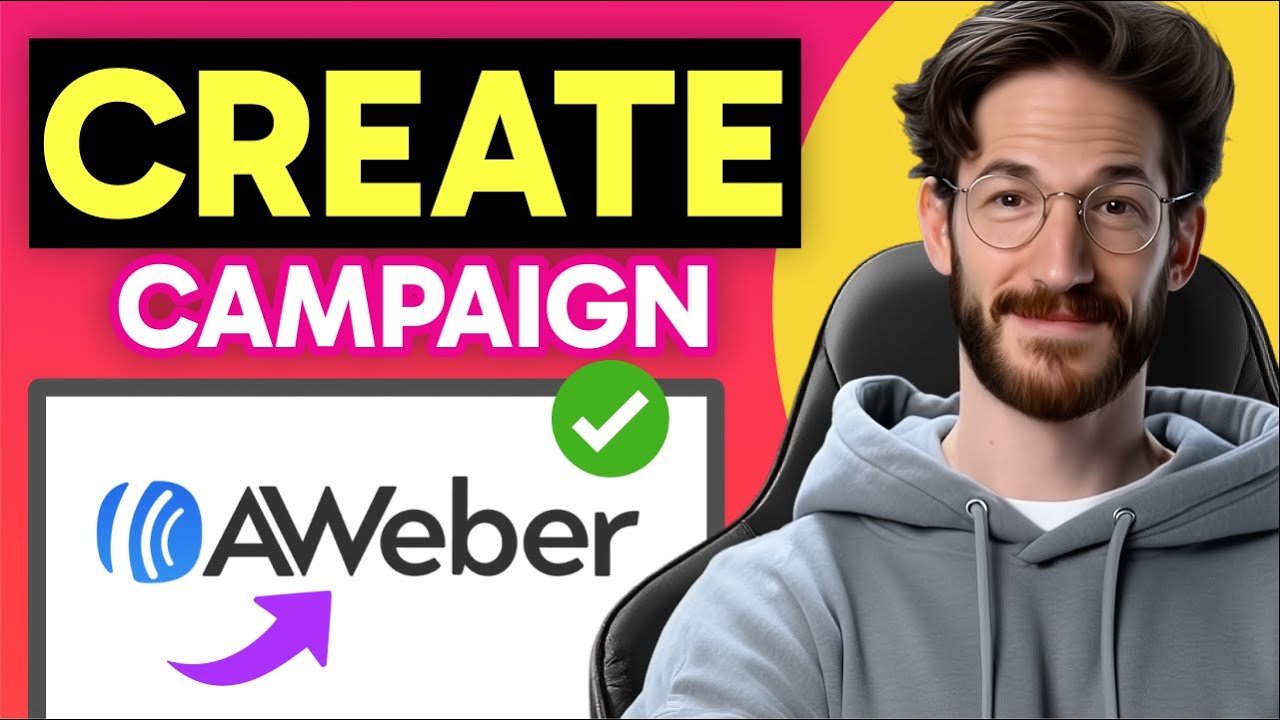 How to CREATE a CAMPAIGN in Aweber (Step by Step)