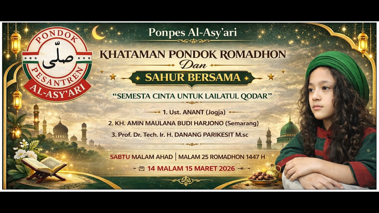 📡[LIVE] STREAMING PON-PES AL-ASY'ARI KHATAMAN PONDOK PESANTREN DAN SAHUR BERSAMA