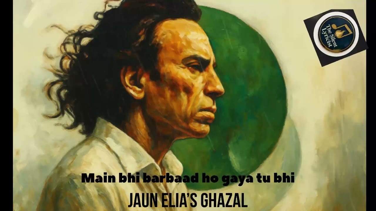 Barbaad Ho Gaya Tu Bhi / Jaun Elia / Timeless Ghazal / Official Video / Silent Lyricist / Aikant 