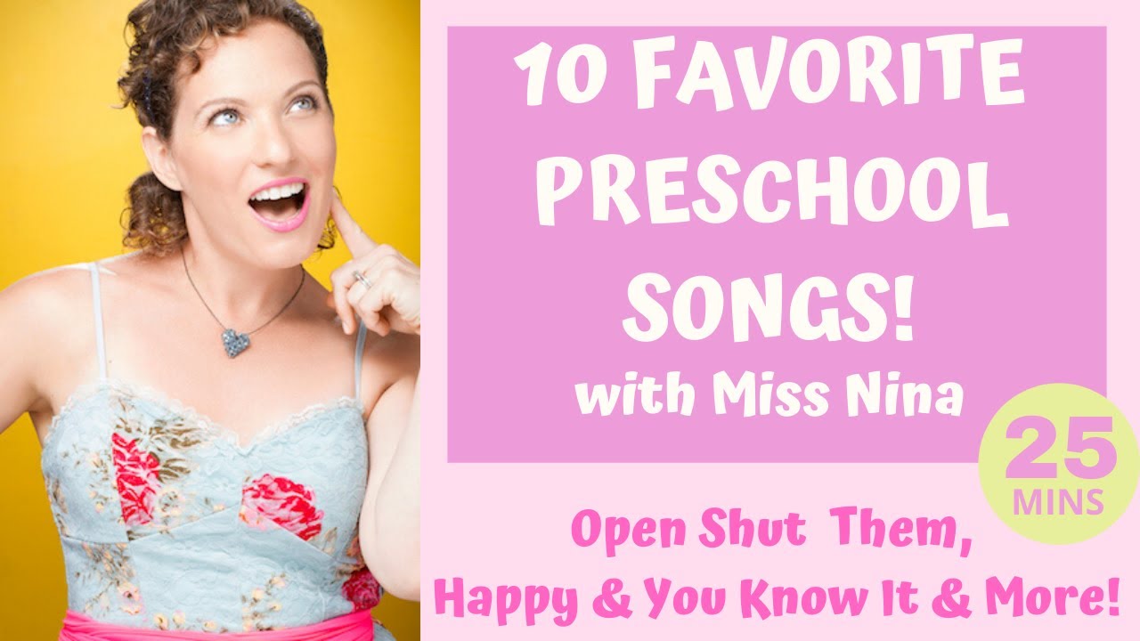 Preschool Movement Songs | 10 Preschool Favorites | Open Shut Them, Happy & You Know It | Miss Nina