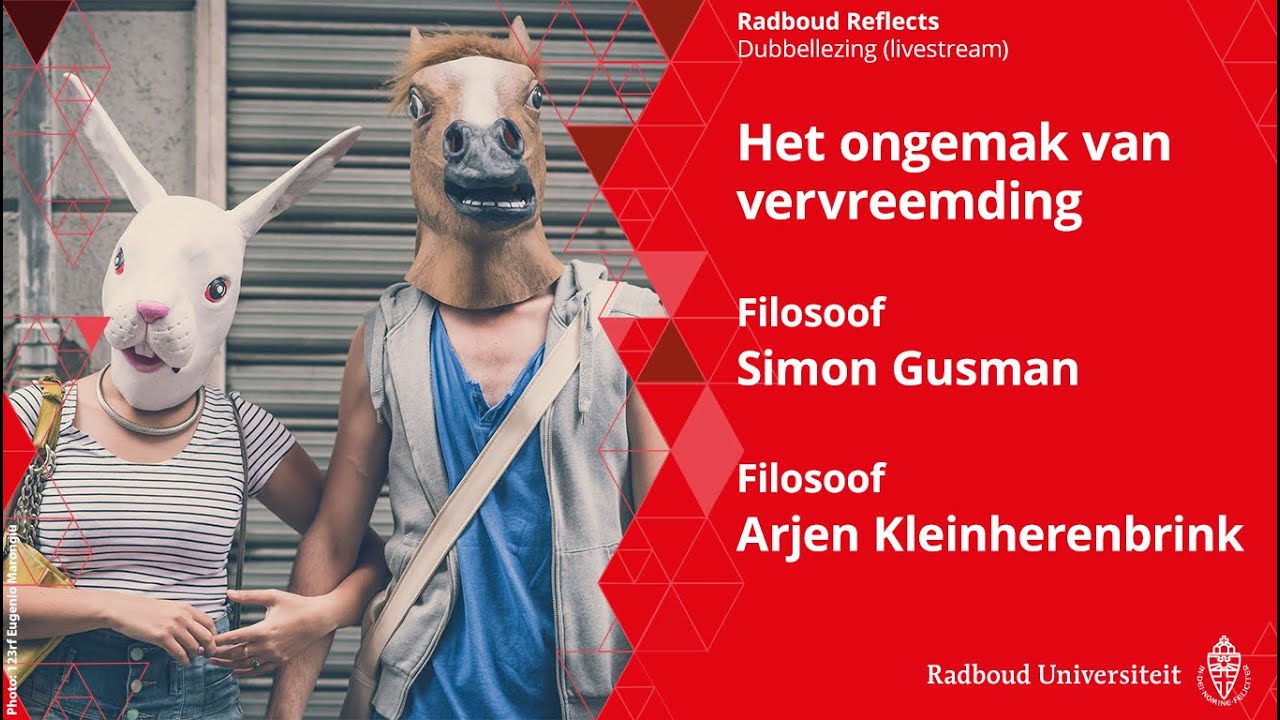 Het ongemak van vervreemding | Filosofen Simon Gusman en Arjen Kleinherenbrink, dubbellezing