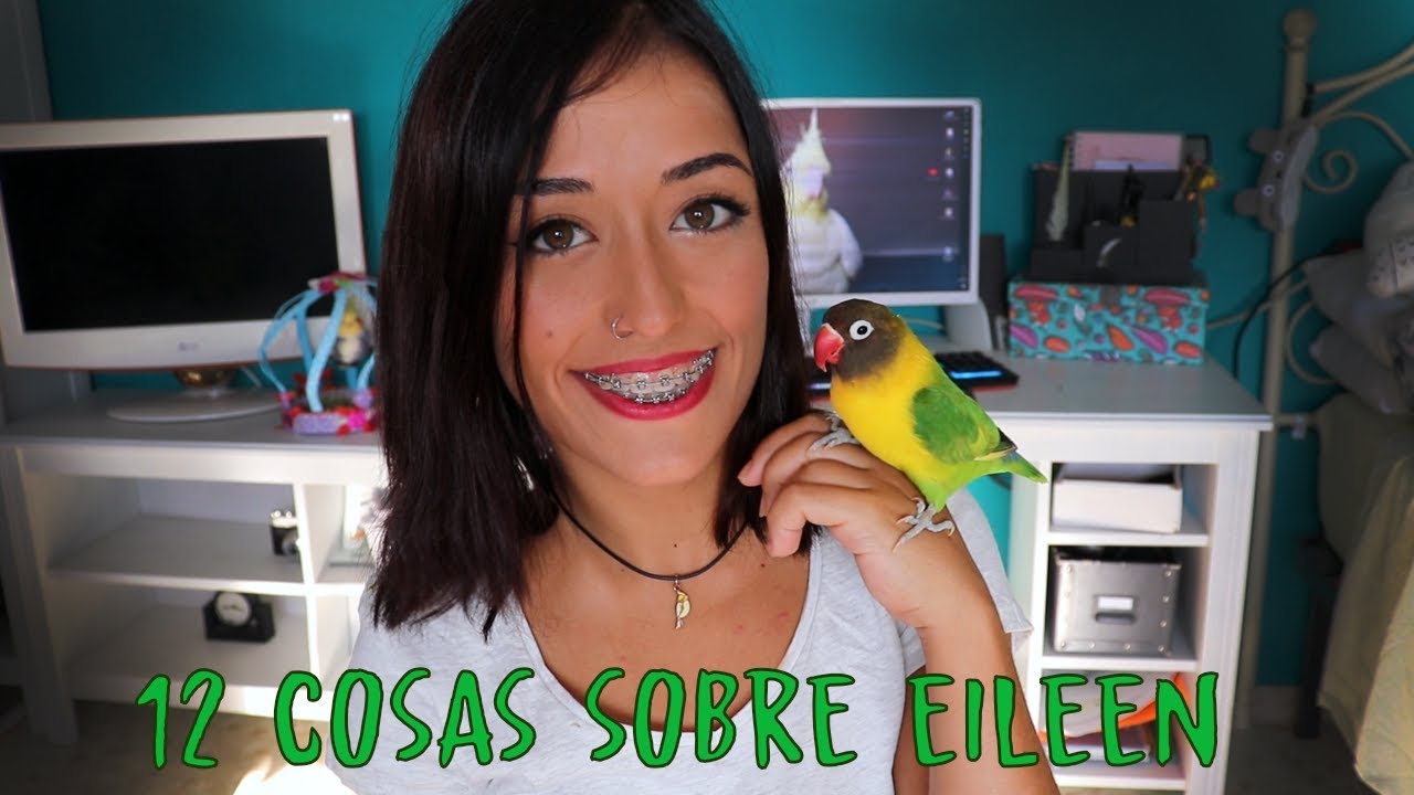 ¡12 Cosas sobre Eileen!