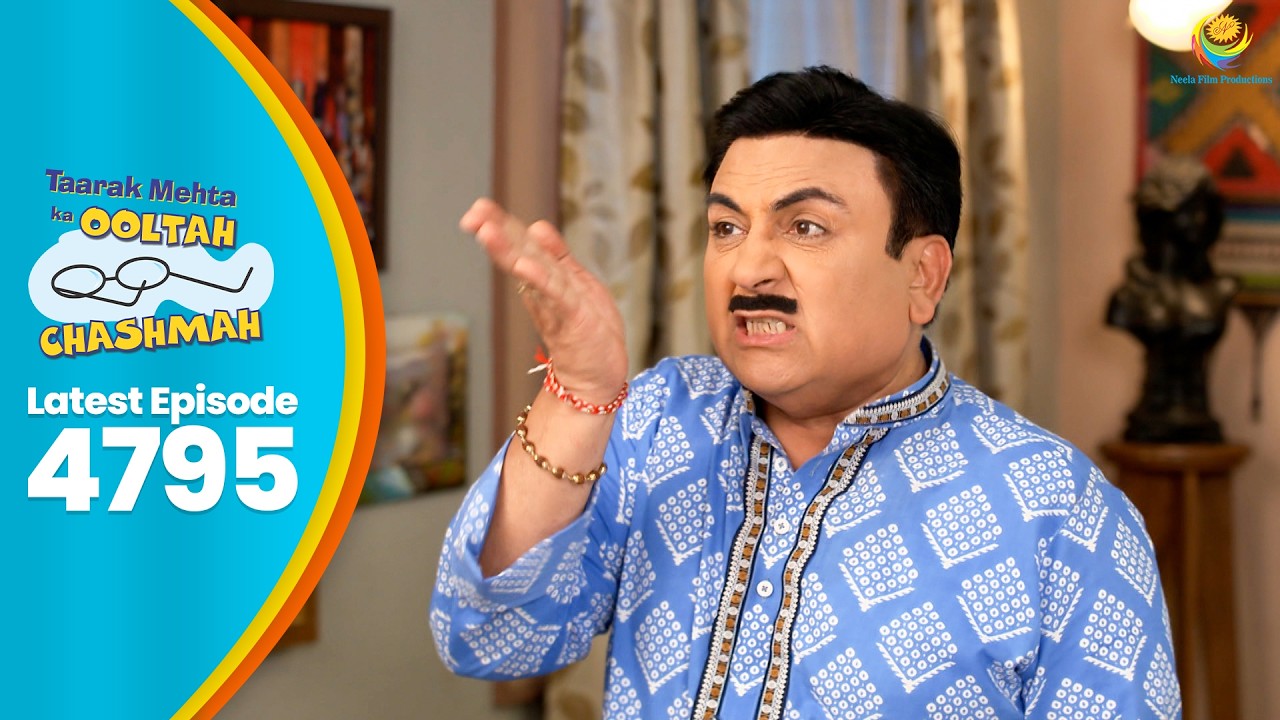 NEW! Ep 4795 - Jethalal is once again troubled by Bagha and Bawri | Taarak Mehta Ka Ooltah Chashmah