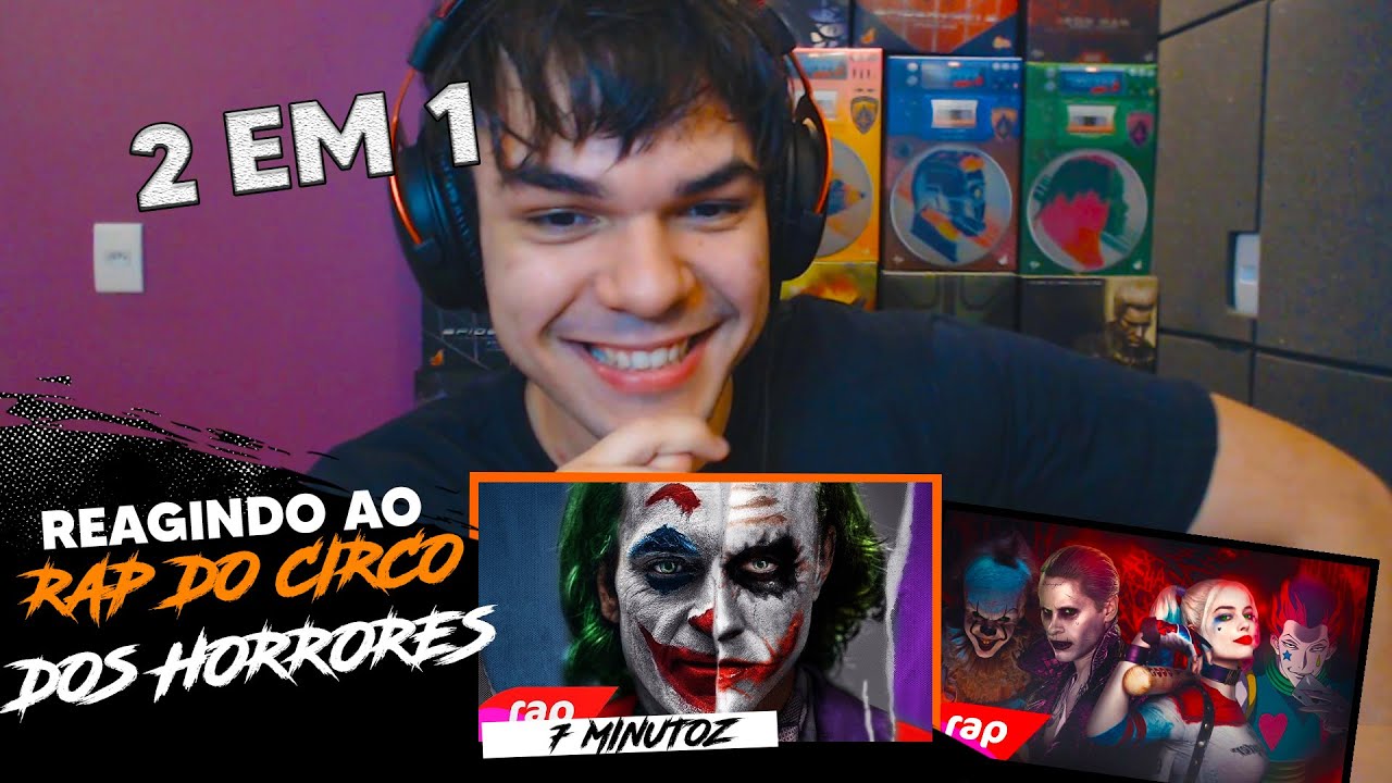 N&Oacute;IS REAGE AO RAP CIRCO DOS HORRORES 1 E 2 | 7 Minutoz