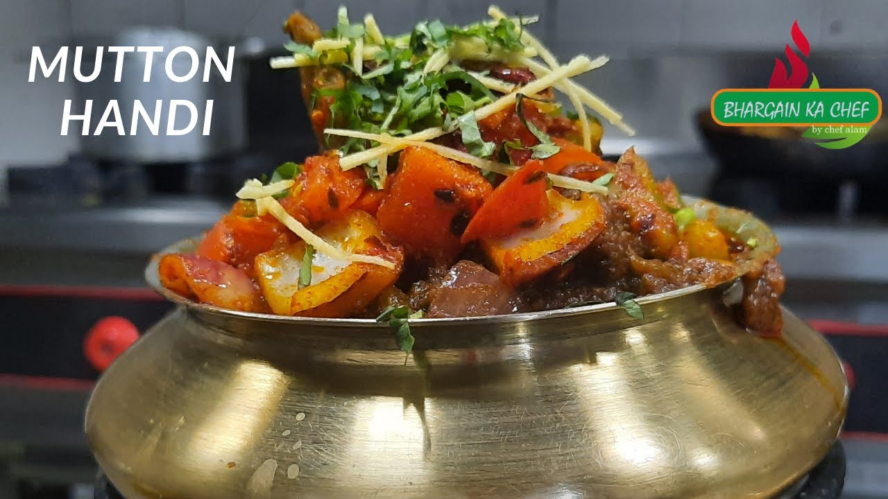 Mutton Handi In &Agrave; la carte | मटन हांडी | Handi Mutton Recipe | How To Make Mutton Handi Recipe