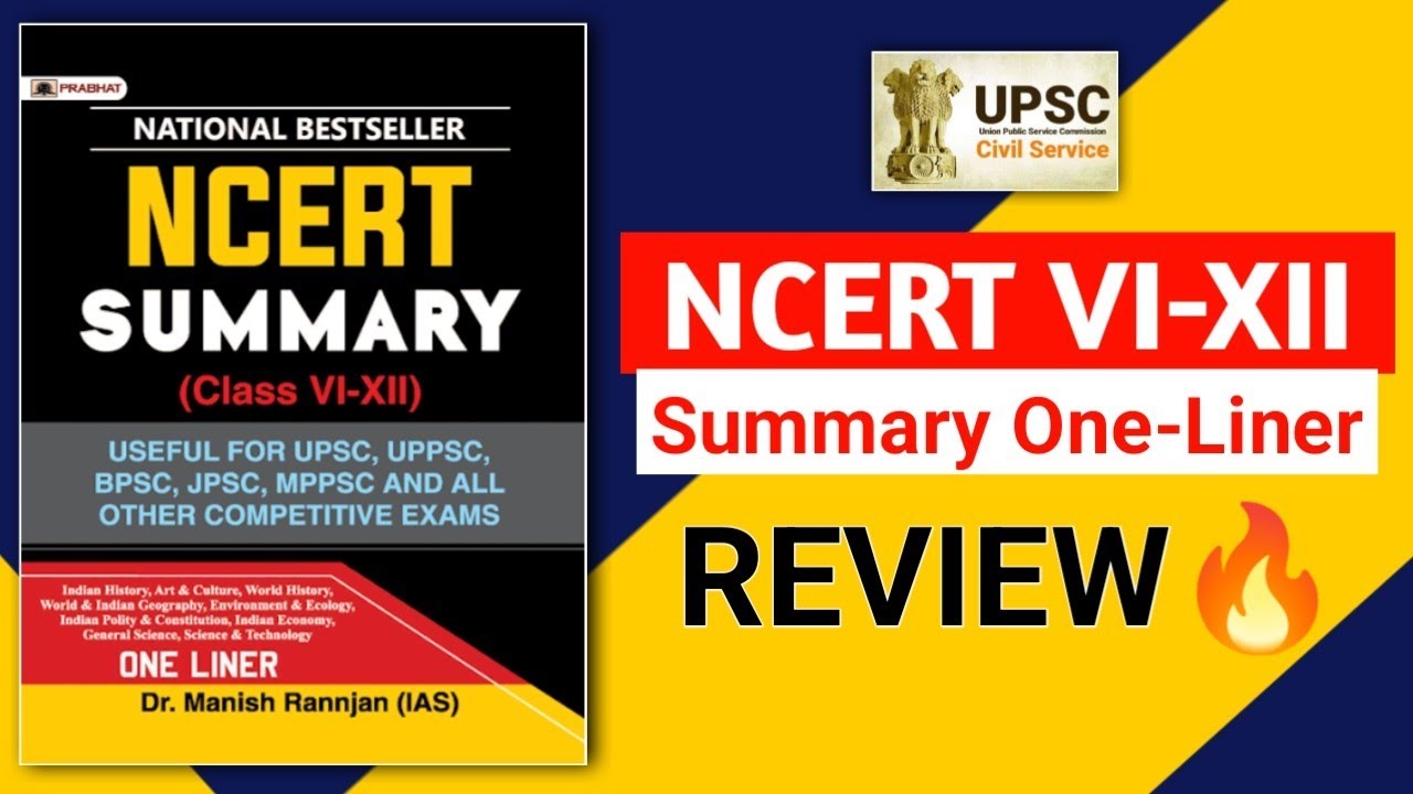 NCERT Summary by Manish Ranjan for UPSC Book Review | NCERT One-Liner for UPSC Prelims