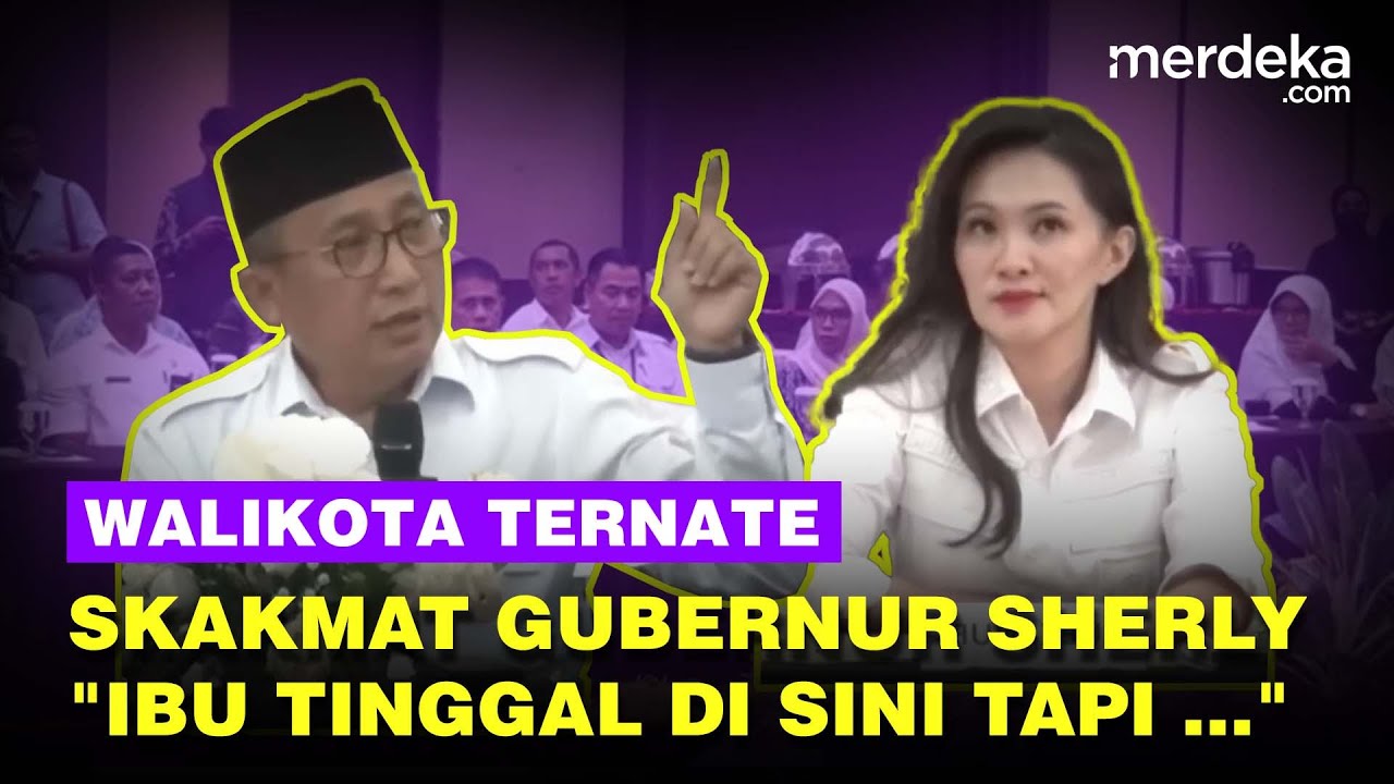 Keras! Momen Walikota Ternate Skakmat Gubernur Sherly: Ibu Tinggal di Sini Tapi Tak Pernah ...