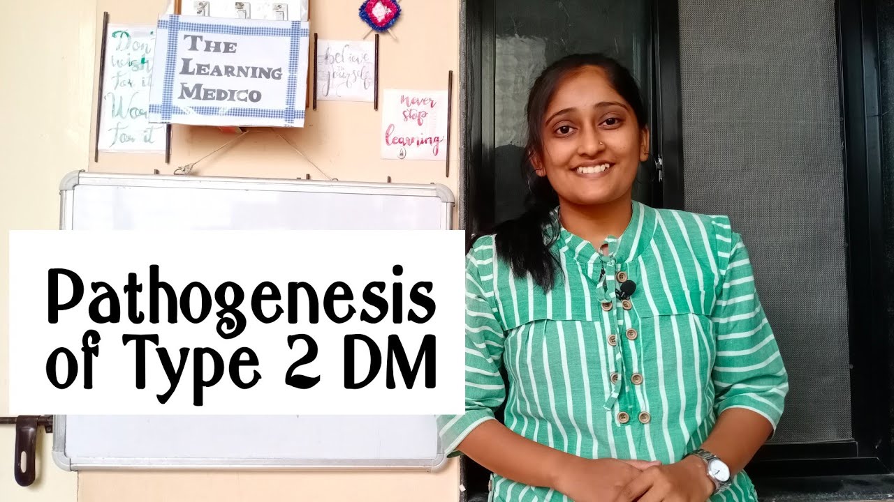 Pathogenesis of type 2 DM, clinical features, easy explanation in hindi, The Learning Medico