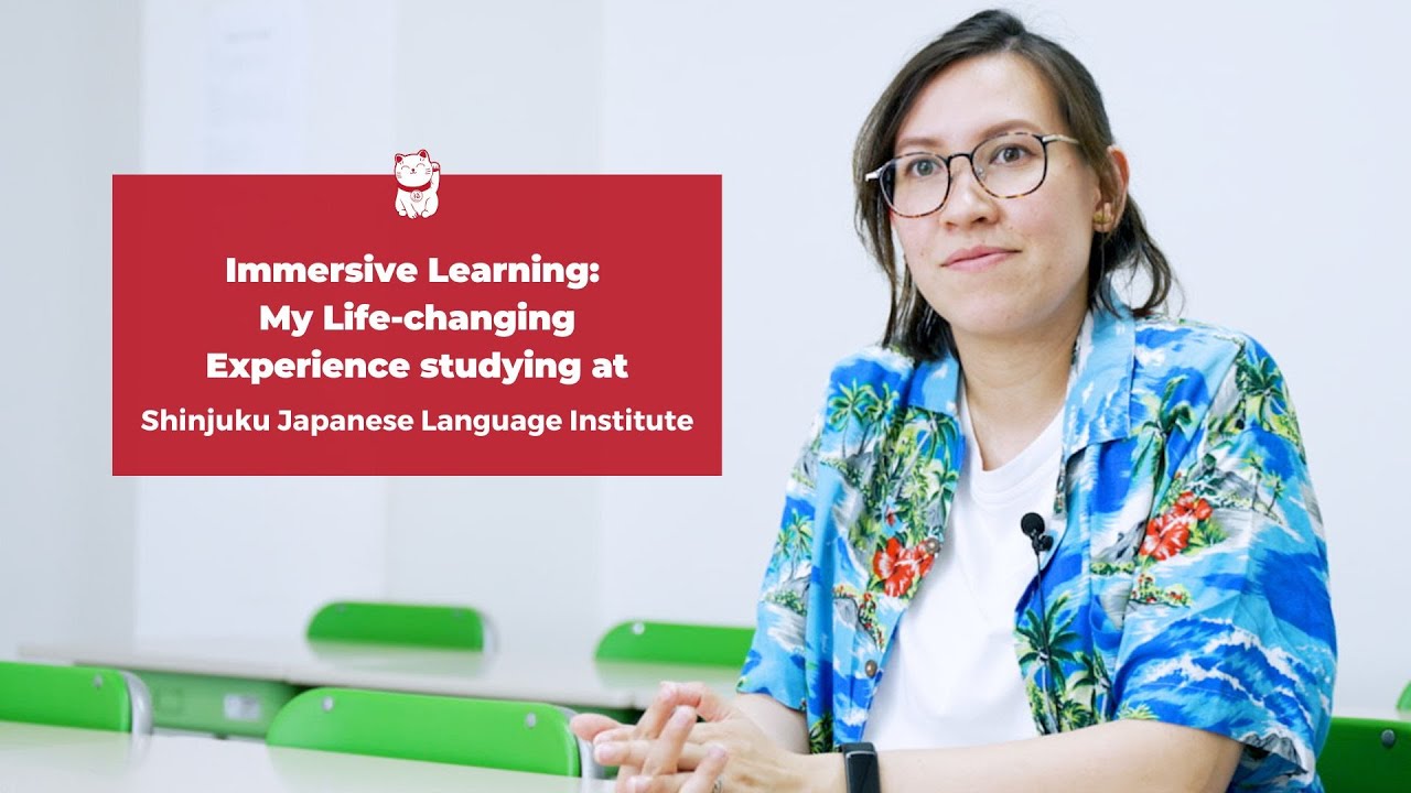 Immersive Learning: My Life-changing Experience studying at Shinjuku Japanese Language Institute