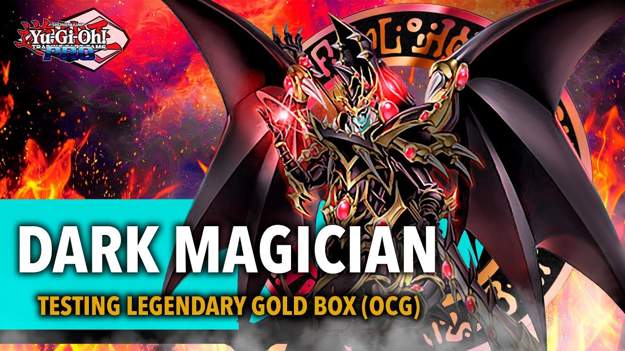 DARK MAGICIAN DECK | Testing Legendary Gold Box (OCG)
