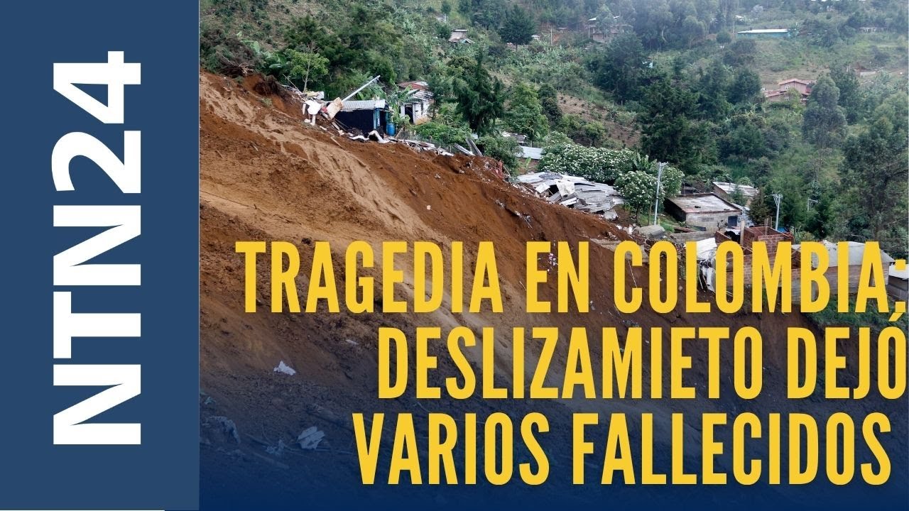 Tragedia en Colombia: deslizamiento de tierra dejó varias personas fallecidas