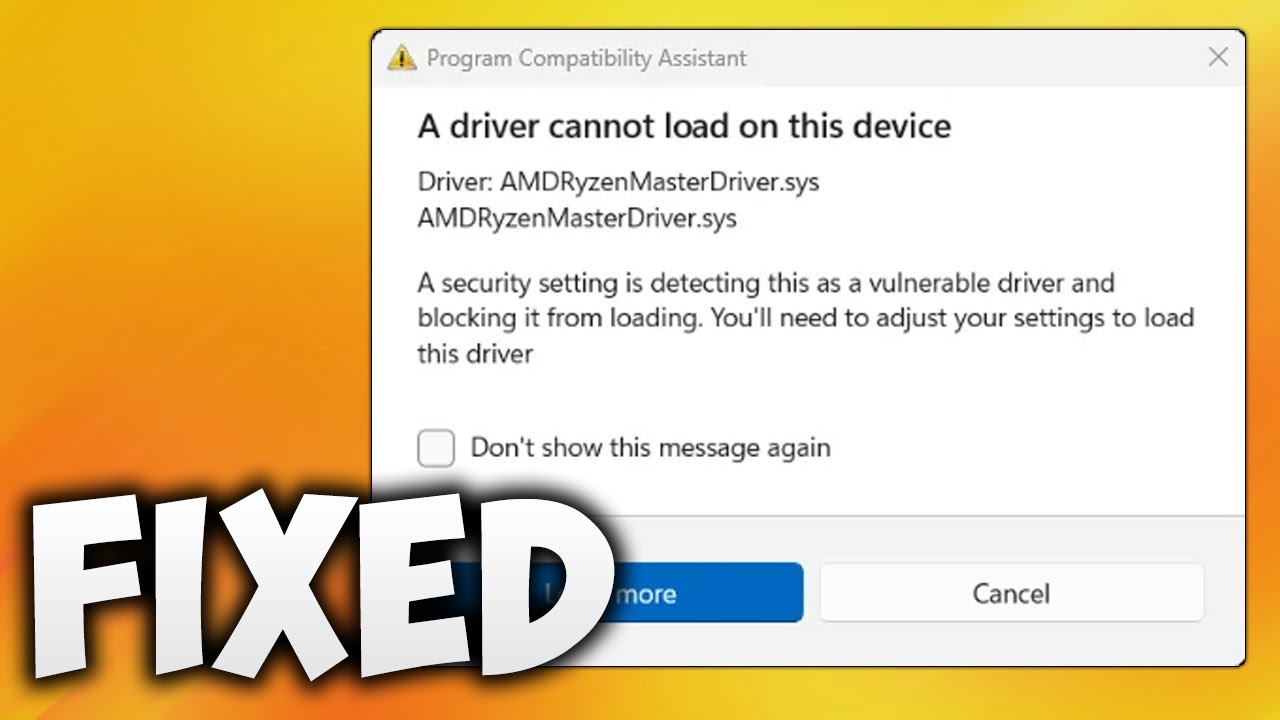 How to Fix AMDRyzenMasterDriver.sys A Driver Cannot Load on This Device in Windows 11