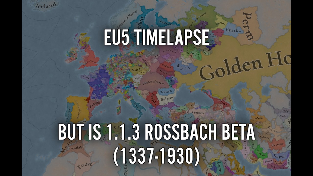 EU5 Timelapse But Is 1.1.3 Rossbach Beta (1337-1930)