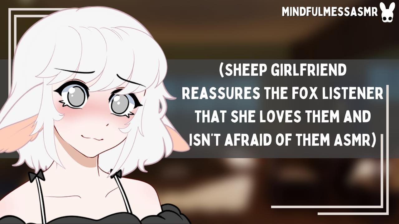What's Troubling You? (Fox Listener, Sheep Girlfriend ASMR)