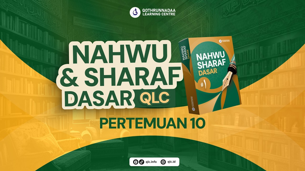 Nahwu Sharaf Dasar Pertemuan #10
