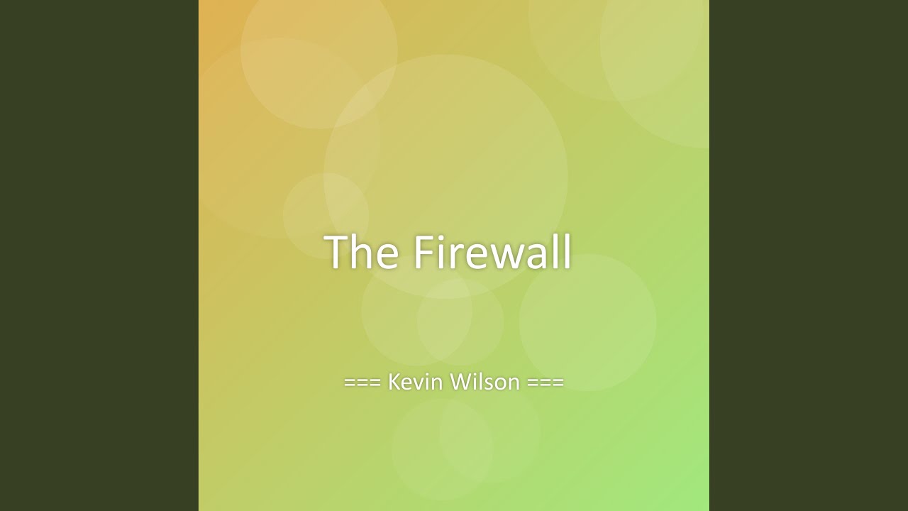 The Firewall