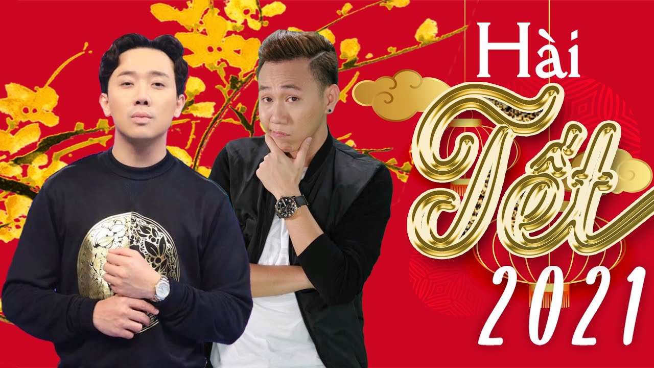 Hài Tết 2021 ❤️ Hài 