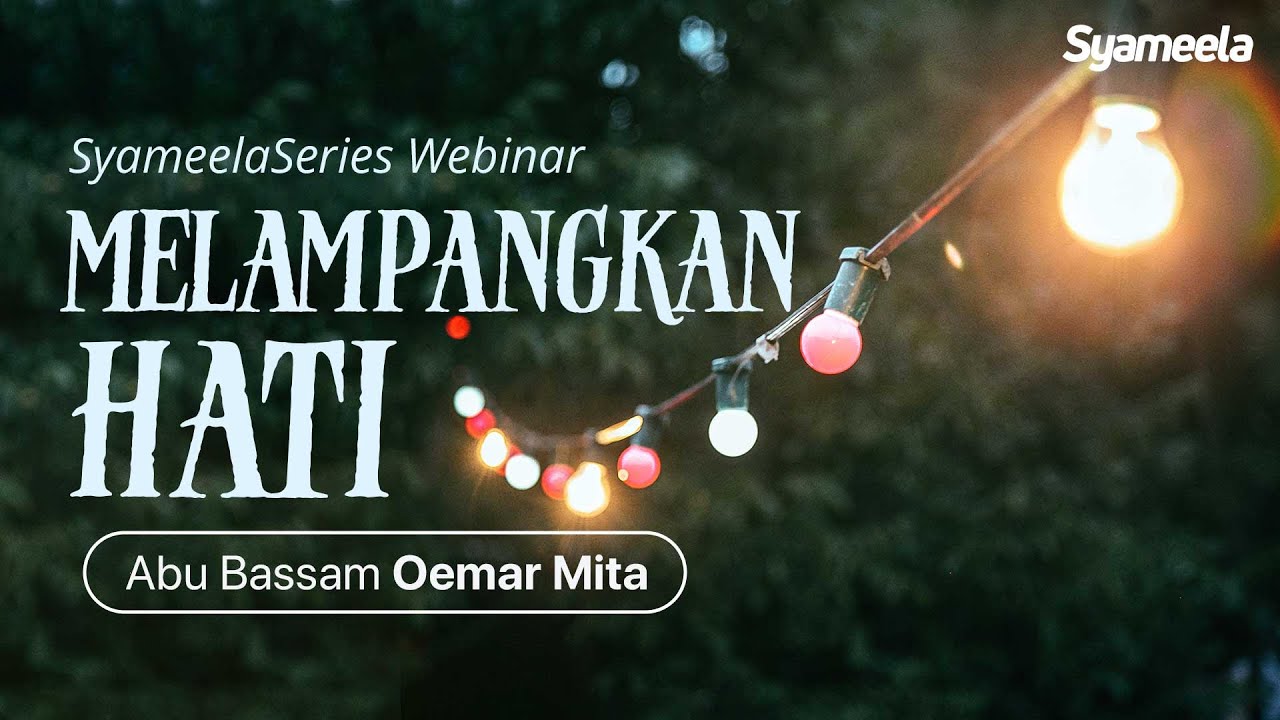 AT TADZKIRAH : Kesederhanaan dalam Melampangkan Hati | Abu Bassam Oemar Mita