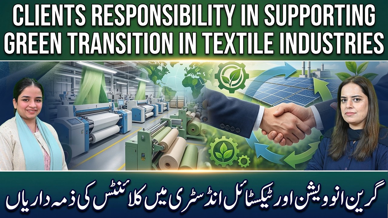 Clients Responsibility in Supporting Green Transition in Textile Industries