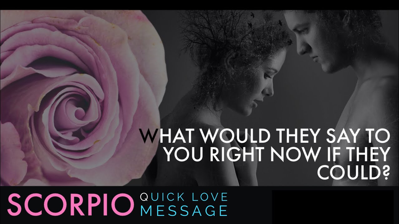 Scorpio Love Tarot Reading May 2021- What would they say to you right now if they could?‼️♏️❤️