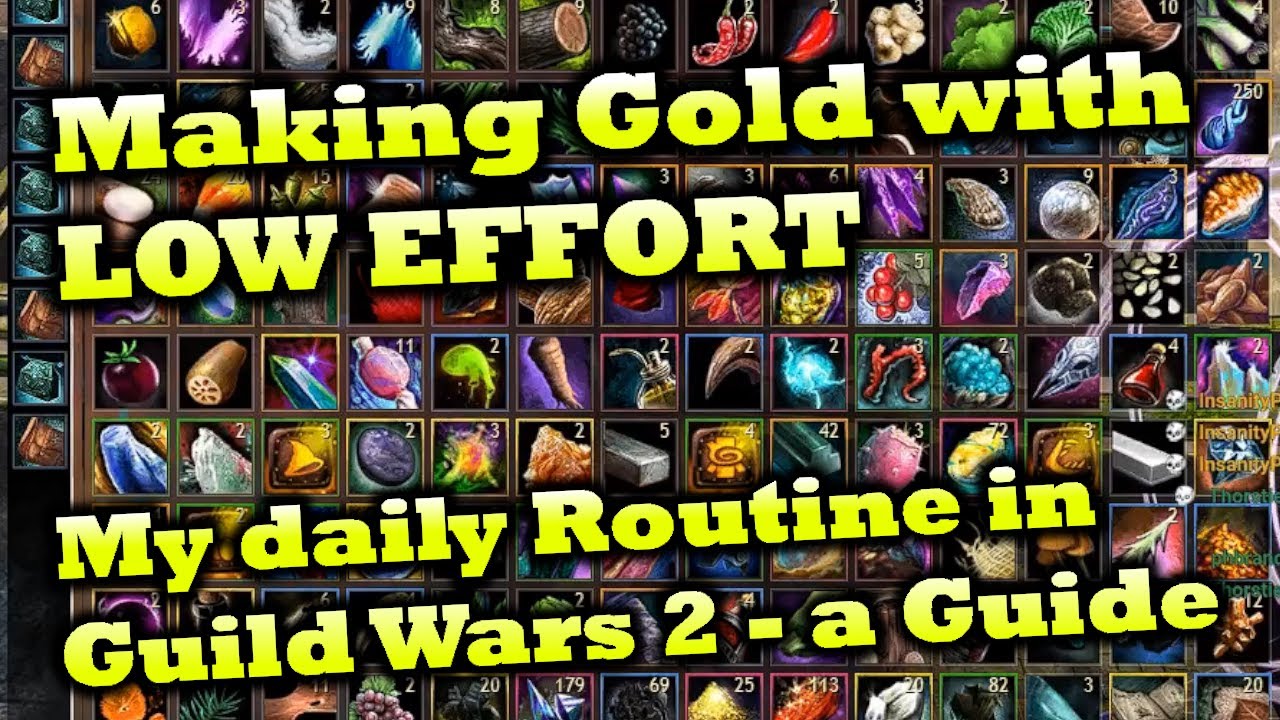 Making Gold with LOW EFFORT - My Daily Routine in Guild Wars 2 - A Guide