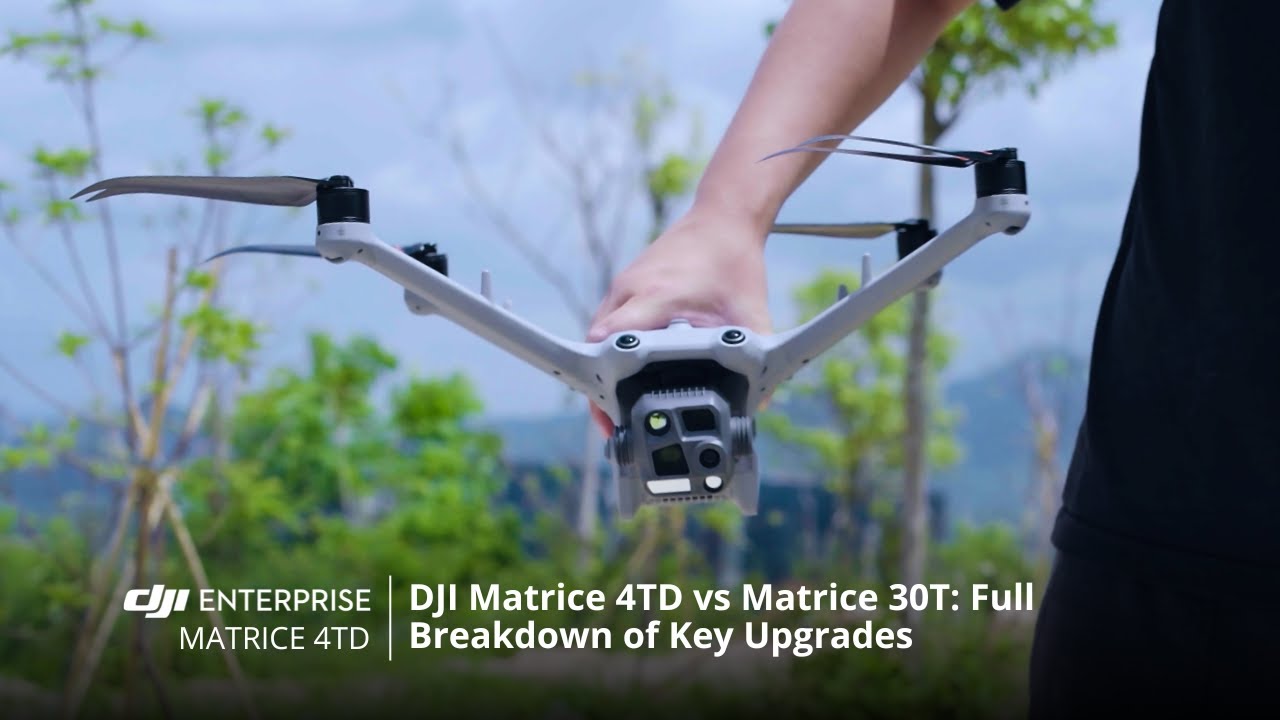DJI Matrice 4TD vs Matrice 30T: Full Breakdown of Key Upgrades