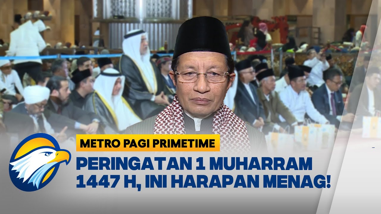 Memperingati 1 Muharram 1447 Hijriah - [Metro Pagi Primetime]