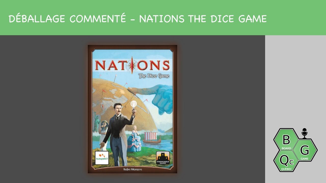 Déballage commenté - Nations: The Dice Game