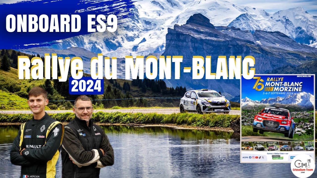 RALLYE MONT-BLANC 2024 - ES9 - MERCIER/MERCIER - CLIO RALLY5