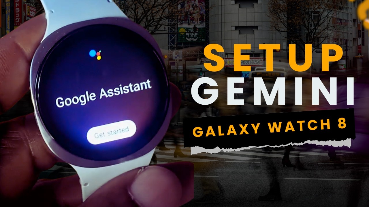 Как настроить и использовать Gemini на Galaxy Watch 8 (полное руководство)