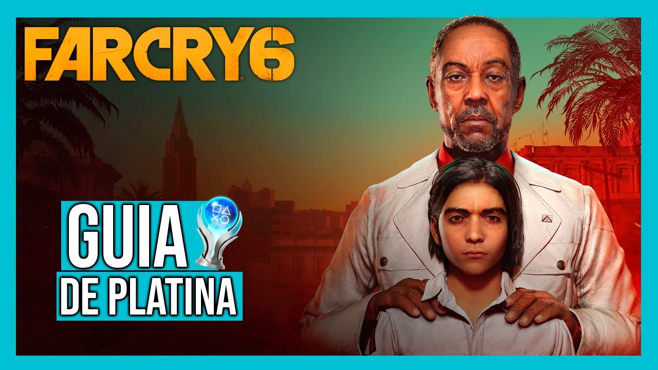 Guia de Platina | Far Cry 6