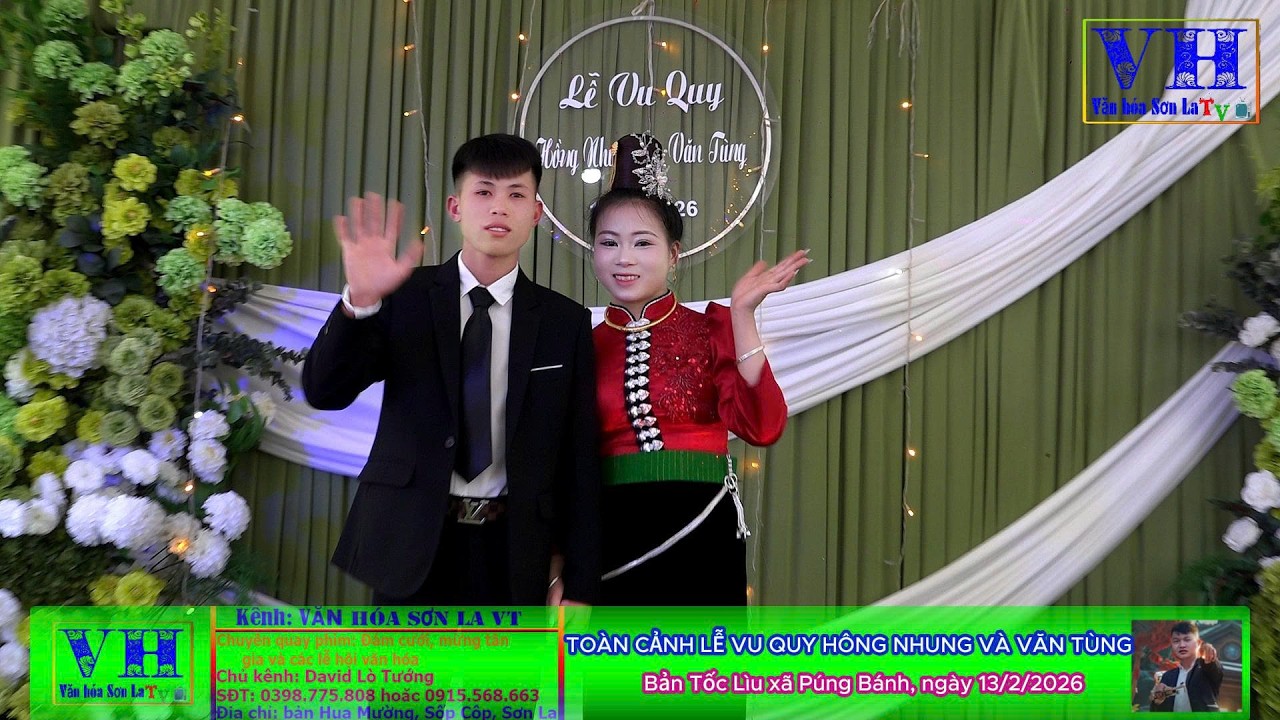 TOÀN CẢNH LỄ VU QUY | Đám cưới dân tộc thái đen  Hông Nhung và Văn Tùng Tốc Lìu, ngày 13/2/2026