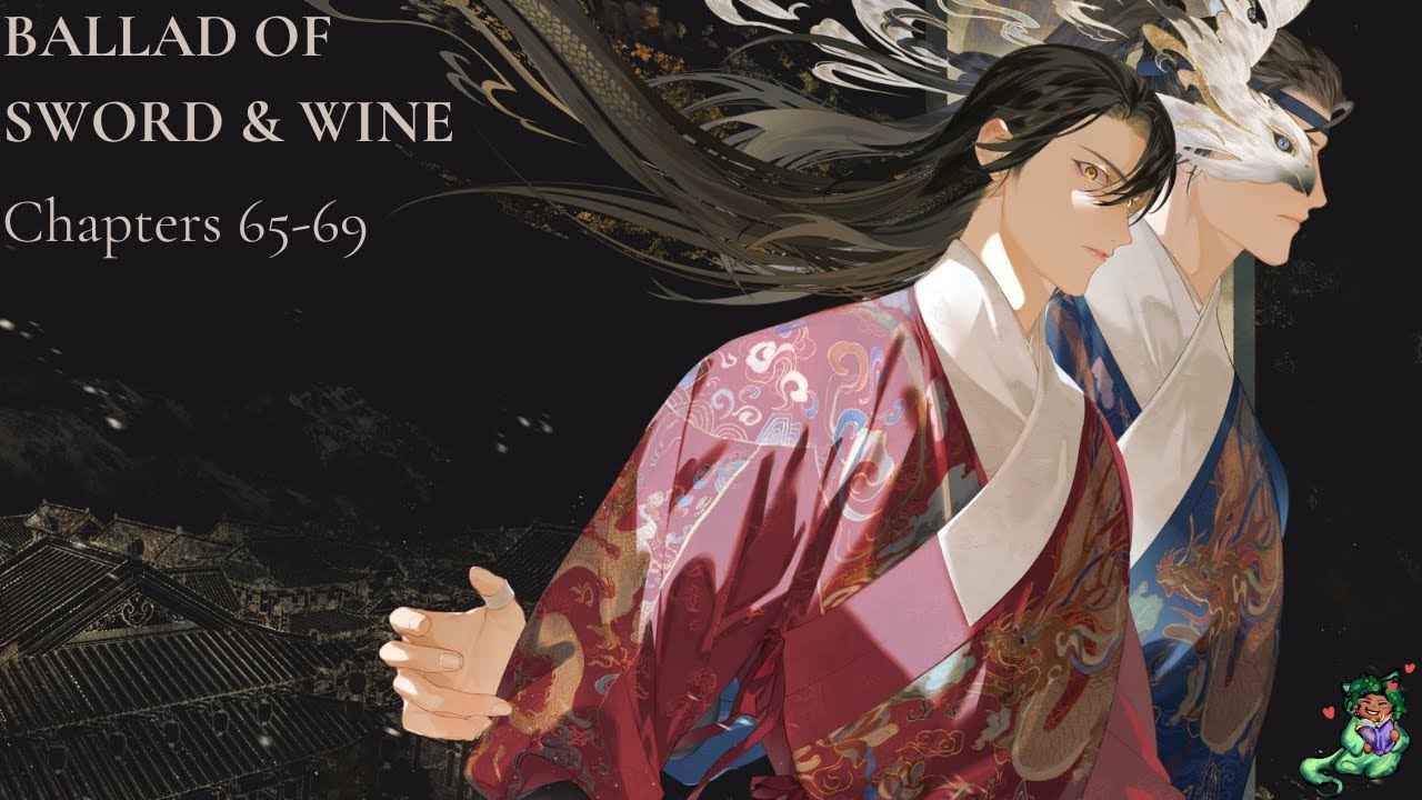 Ballad of Sword & Wine Vol. 2 Chapters 65-69 Read Along || 将进酒 by Tang Jiu Qing