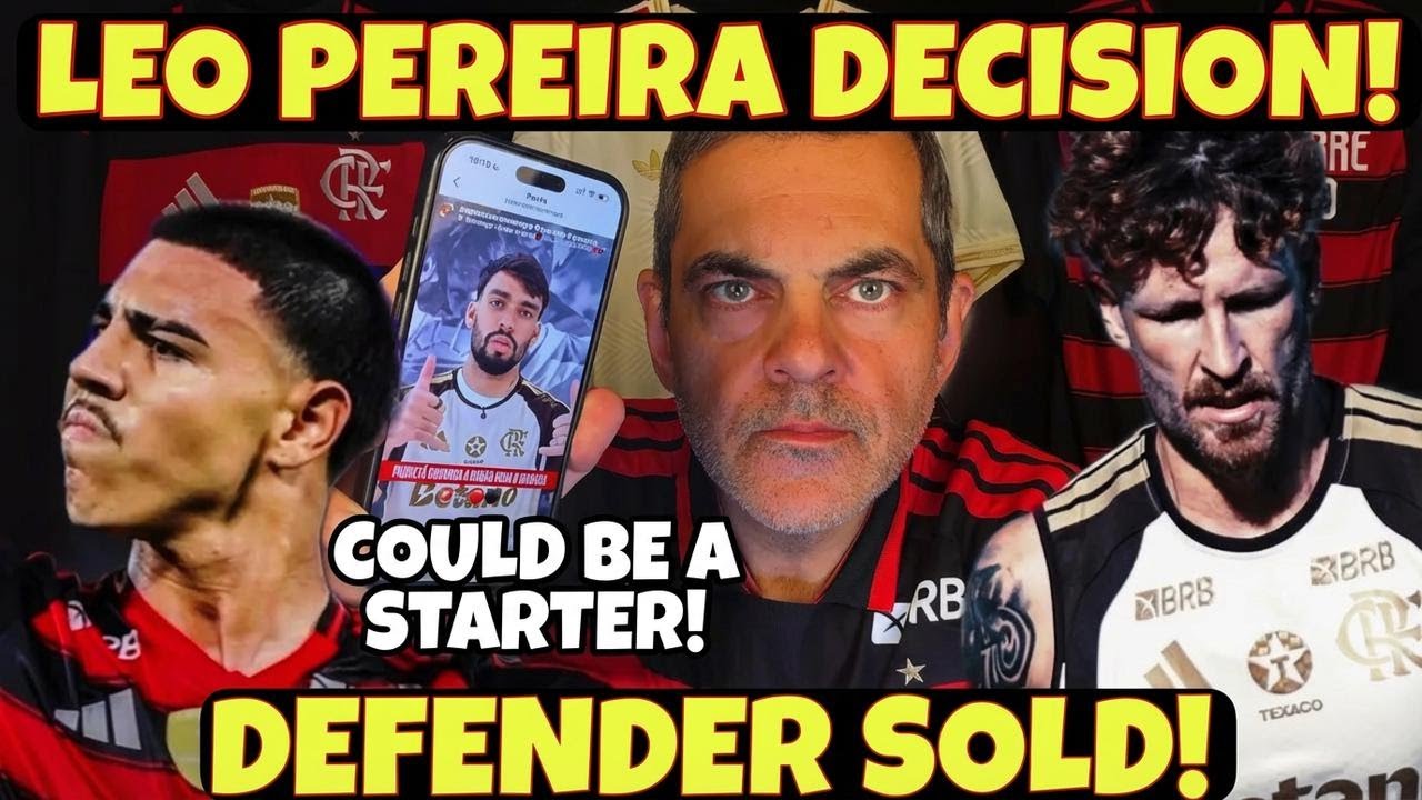 BREAKING: Flamengo Sells Leo Pereira to the US! Paquetá Set to Start Tomorrow!