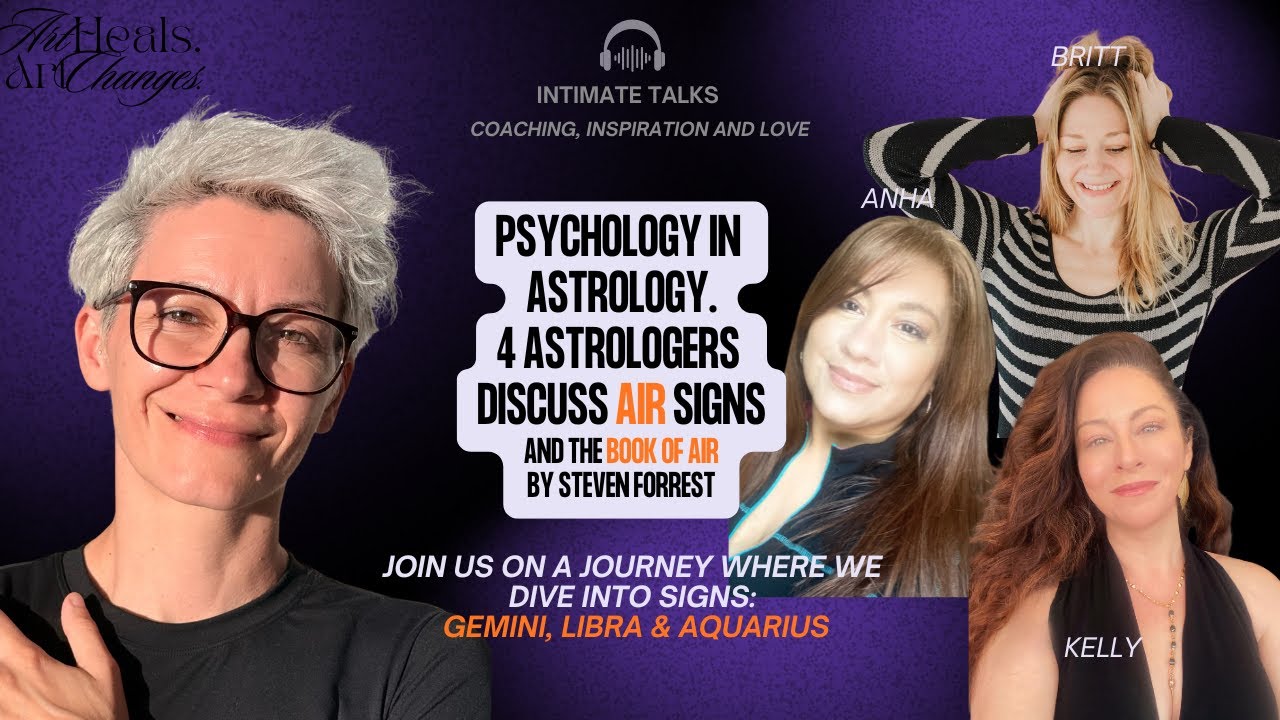Book of Air. 4 astrologers discuss Air Signs and Psychology in Astrology | Ep. 21