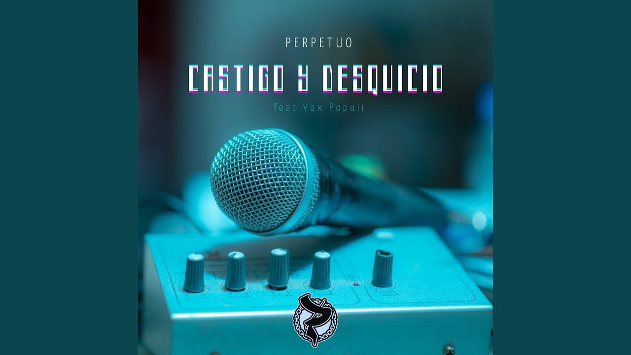 Castigo y Desquicio