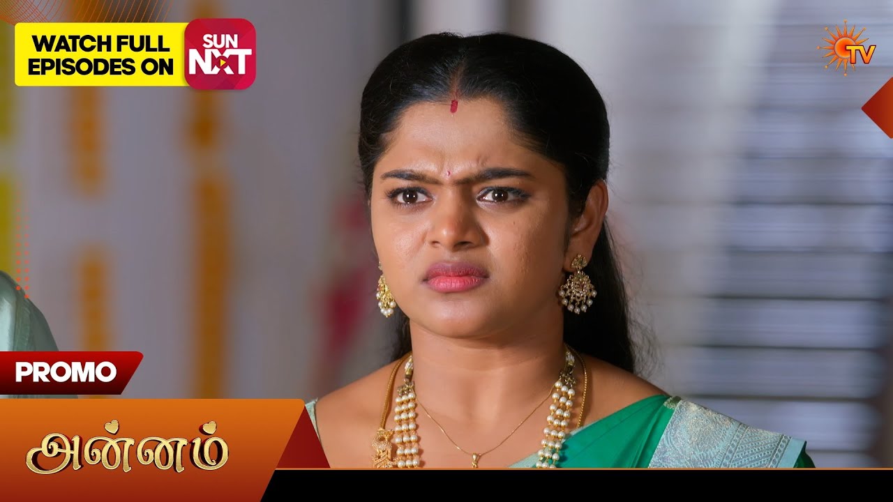 Annam- Promo | 04 Apr 2026 | Tamil Serial | Sun TV
