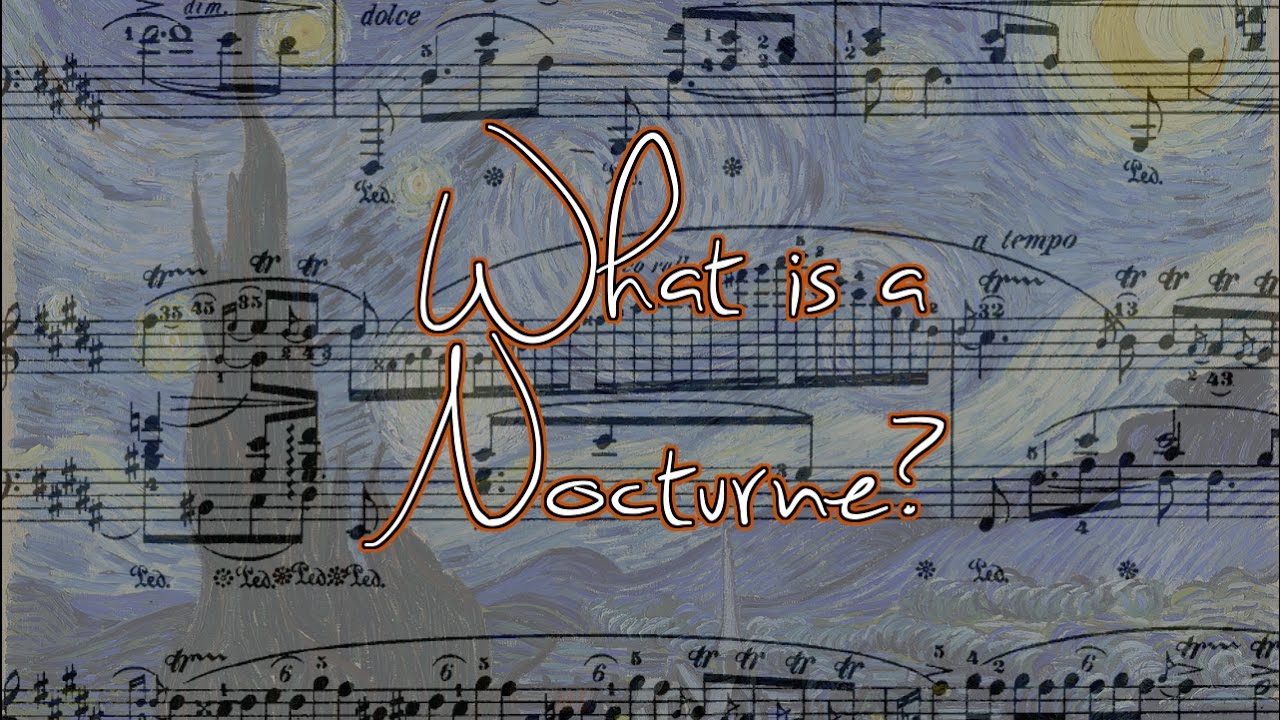 What is a Nocturne?