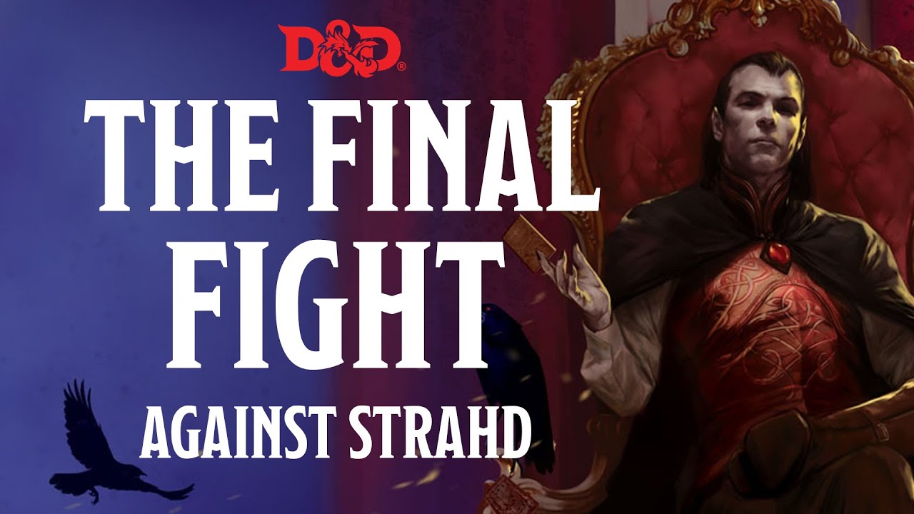 THE FINAL FIGHT AGAINST STRAHD - CURSE OF STRAHD - DM'S GUIDE - MAGICAL TEA PARTY