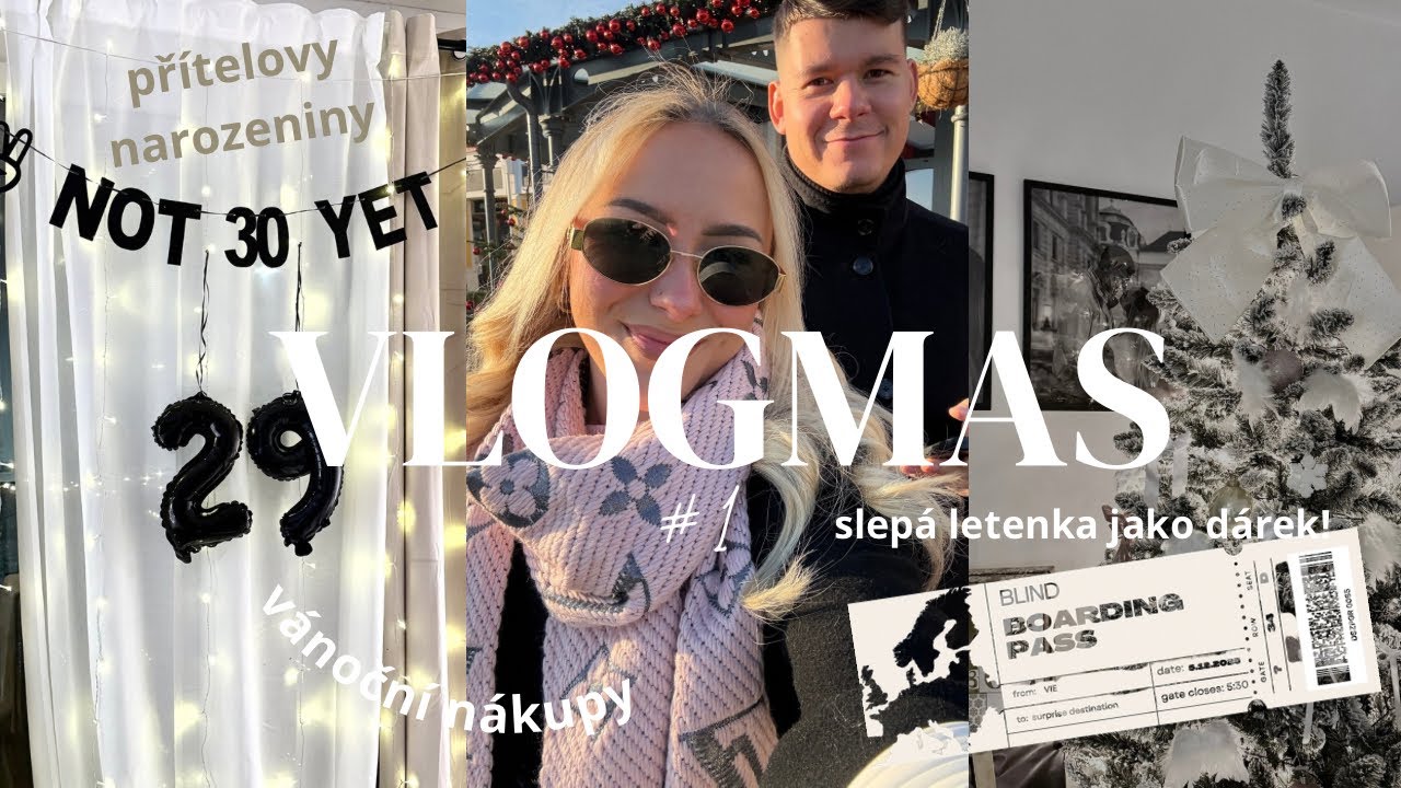 Vlogmas #1 ✨ | Vánoční nákupy, recept tiramisu & slepá letenka pro přítele k narozeninám
